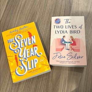 The Seven Year Slip, Ashley Poston & The Two Lives of Lydia Bird, Josie Silver